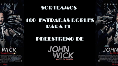 ¡SORTEAMOS 100 ENTRADAS DOBLES PARA EL PREESTRENO DE ‘JOHN WICK, PACTO DE SANGRE’ EN MADRID!  noticias imagen