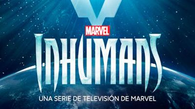 La serie 'Inhumans' también se estrenará en España en cines IMAX el 1 de septiembre