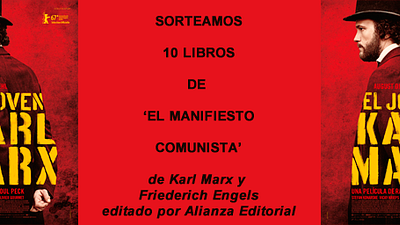 ¡Sorteamos 10 libros de ‘El Manifiesto Comunista' de Karl Marx y Friederich Engels, editado por Alianza Editorial, por el estreno de ‘El joven Karl Marx'!
