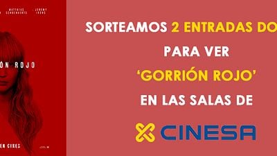 ¡SORTEAMOS 2 ENTRADAS DOBLES PARA VER 'GORRIÓN ROJO' EN SALAS CINESA! noticias imagen