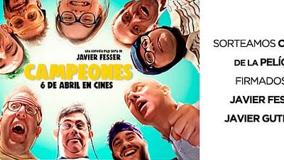 ¡SORTEAMOS 5 EXCLUSIVOS CARTELES DE 'CAMPEONES' FIRMADOS POR JAVIER FESSER Y JAVIER GUTIÉRREZ! noticias imagen