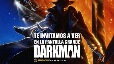 ¡TE INVITAMOS A VER 'DARKMAN' EN PANTALLA GRANDE EN LA FILMOTECA! noticias imagen