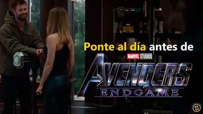 Ponte al día antes de 'Vengadores 4: Endgame' con nuestro resumen en vídeo