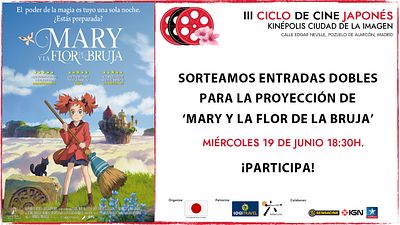 ¡SORTEAMOS ENTRADAS DOBLES PARA VER 'MARY Y LA FLOR DE LA BRUJA' EN EL III CICLO DE CINE JAPONÉS! noticias imagen