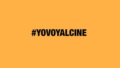 Los distribuidores y exhibidores ponen en marcha la campaña #YoVoyAlCine noticias imagen