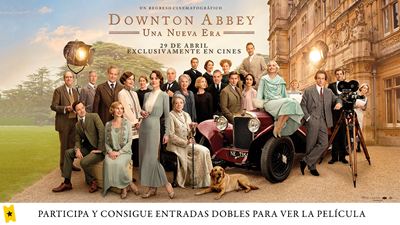 Sorteamos 5 entradas dobles para ver ‘Downton Abbey: Una Nueva Era’ en cines