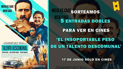 Sorteamos 5 entradas dobles para ver 
‘El insoportable peso de un talento descomunal’ en cines noticias imagen