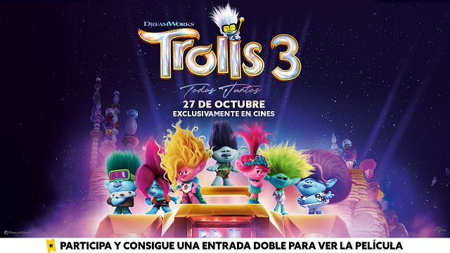 ¿Quieres disfrutar de ‘Trolls 3: Todos juntos’? Sorteamos 5 entradas dobles para verla en cines noticias imagen