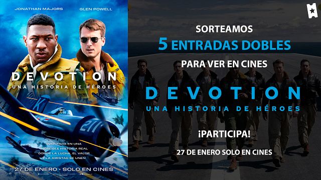 ¿Quieres disfrutar de ‘Devotion. Una historia de héroes' en pantalla grande? Sorteamos 5 entradas dobles noticias imagen