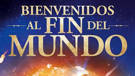 'Bienvenidos al fin del mundo': Cartel español en exclusiva