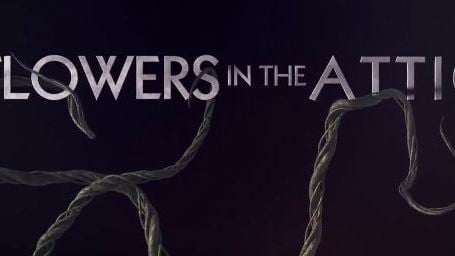Tráiler de la adaptación televisiva de la incestuosa novela 'Flowers in the Attic'