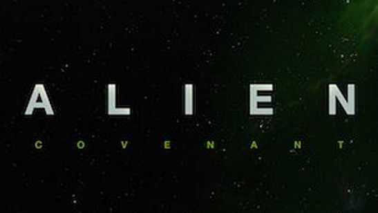 'Alien: Covenant' adelanta su fecha de estreno