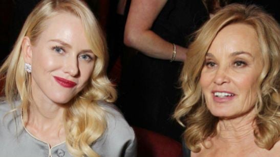 Naomi Watts y Jessica Lange protagonizarán 'Secret Life of the Lonely Doll'