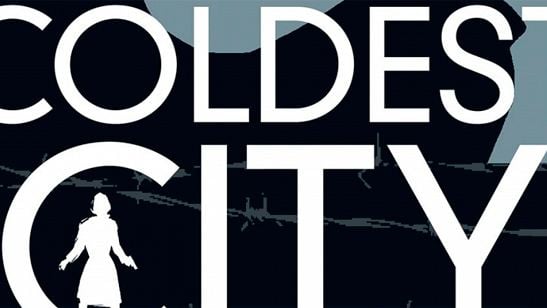 'The Coldest City': El 'thriller' con Charlize Theron y James McAvoy ya tiene fecha de estreno