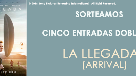 ¡Consigue una entrada doble para 'La Llegada'! noticias imagen
