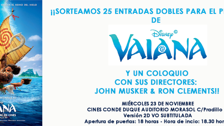 ¡Sorteamos 25 entradas dobles para el preestreno de 'Vaiana' y un coloquio con sus directores! noticias imagen