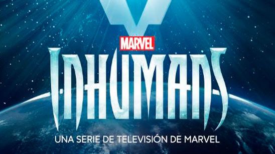 La serie 'Inhumans' también se estrenará en España en cines IMAX el 1 de septiembre noticias imagen