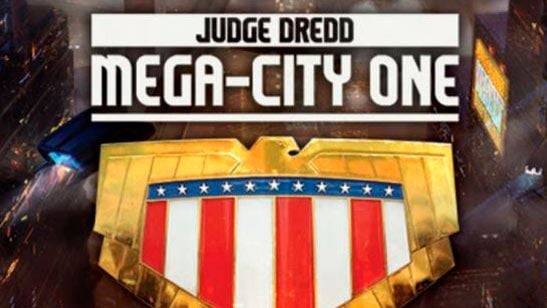 'Judge Dredd: Mega City One' podría estrenarse finalmente en 2019