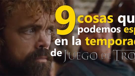 'Juego de Tronos': 9 cosas que le pedimos a la octava temporada