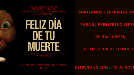 ¡SORTEAMOS 5 ENTRADAS DOBLES PARA EL PREESTRENO ESPECIAL DE HALLOWEEN DE ‘FELIZ DÍA DE TU MUERTE’! noticias imagen