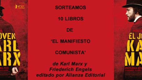 ¡Sorteamos 10 libros de ‘El Manifiesto Comunista' de Karl Marx y Friederich Engels, editado por Alianza Editorial, por el estreno de ‘El joven Karl Marx'!
