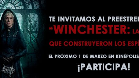 BASES LEGALES: CONCURSO 'WINCHESTER: LA CASA QUE CONSTRUYERON LOS ESPÍRITUS', EN MADRID noticias imagen