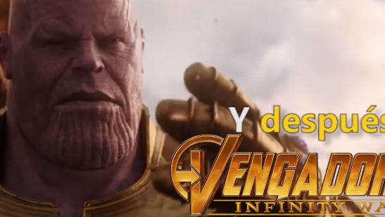 'Vengadores: Infinity War': Y ahora, ¿qué?