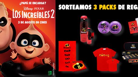 ¡SORTEAMOS 3 PACKS DE REGALOS DE 'LOS INCREÍBLES 2'!