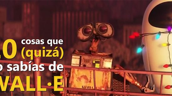10 cosas que no sabías de 'WALL·E' por su 10 aniversario noticias imagen