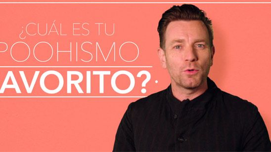 'Christopher Robin': Ewan McGregor revela su "poohismo" favorito noticias imagen