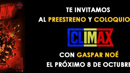 ¡SORTEAMOS ENTRADAS DOBLES PARA EL PREESTRENO + COLOQUIO DE 'CLIMAX'!