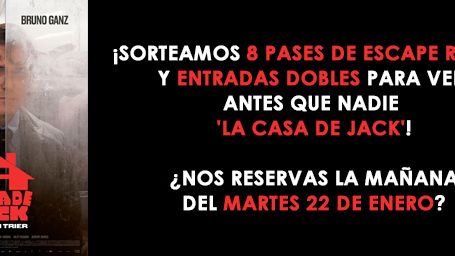 ¡SORTEAMOS 8 PASES DE ESCAPE ROOM Y ENTRADAS PARA VER ANTES QUE NADIE 'LA CASA DE JACK'! noticias imagen