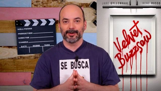 VIDEOCRÍTICA: "Velvet Buzzsaw' es una película tremendamente lúdica"