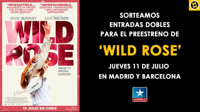 ¡SORTEAMOS ENTRADAS DOBLES PARA EL PREESTRENO DE 'WILD ROSE' EN MADRID Y BARCELONA!