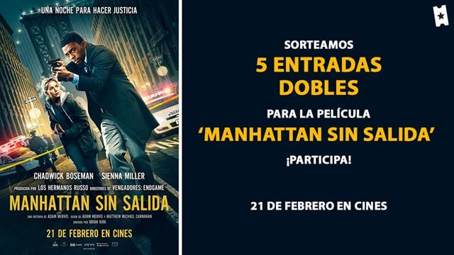 Sorteamos 5 entradas dobles para ver en cines la película 'Manhattan sin salida'