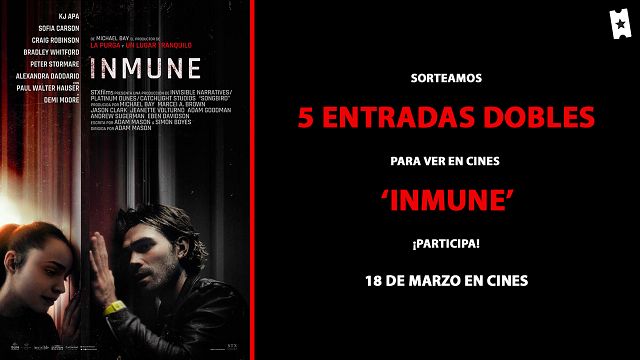 Sorteamos 5 entradas dobles de 'Inmune', una distopía sobre la Covid-23, producida por Michael Bay ('La Purga', 'Un Lugar Tranquilo') noticias imagen