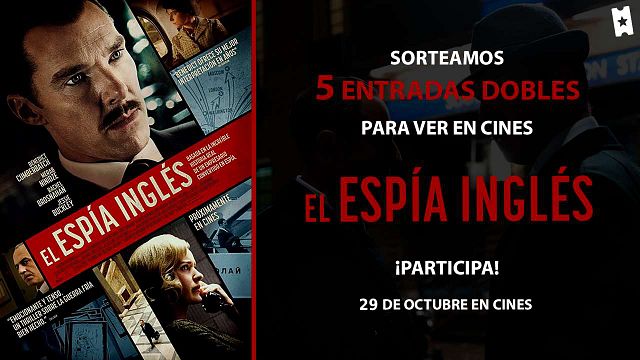 Sorteamos 5 entradas dobles para ver ‘El espía inglés’ en cines