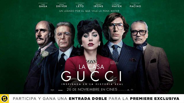 Sorteamos dos entradas dobles para asistir a la ‘premier’ de 
‘LA CASA GUCCI’ en Madrid noticias imagen
