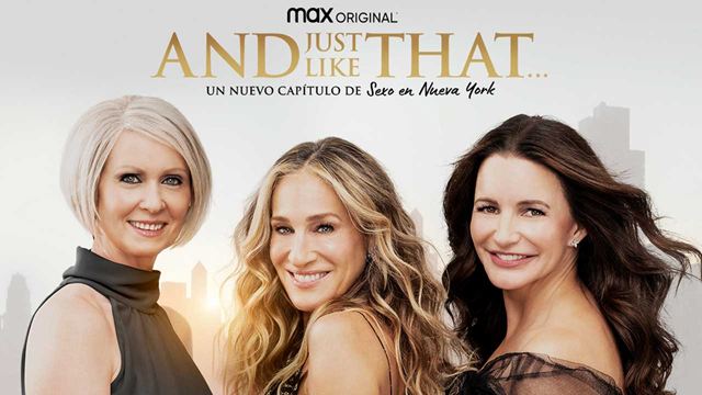 Por fin hay tráiler de 'And Just Like That': Carrie, Miranda, Charlotte y otras sorpresas en la secuela de 'Sexo en Nueva York'