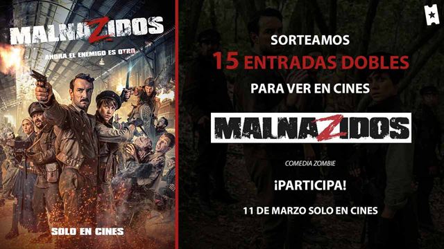 Sorteamos 15 entradas dobles para ver ‘Malnazidos’ en cines