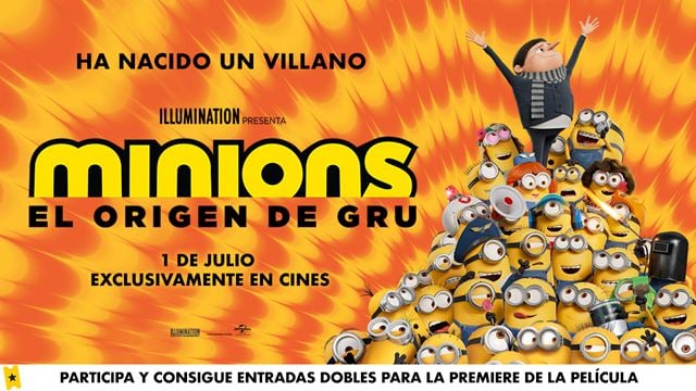 Sorteamos 5 entradas dobles para asistir al preestreno de
 ‘Minions: El origen de Gru’ en Madrid