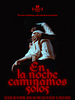 Cartel de En la noche caminamos solos