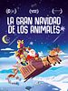 Cartel de La gran Navidad de los animales