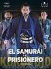 Cartel de El samurái y el prisionero