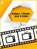 Cartel de Small Town, Big Story
