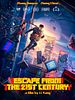 Cartel de Escape From the 21st Century