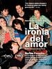 Cartel de La ironía del amor