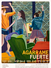 Cartel de Agarrame fuerte