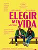 Cartel de Elegir mi vida