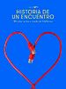 Cartel de Historia de un encuentro